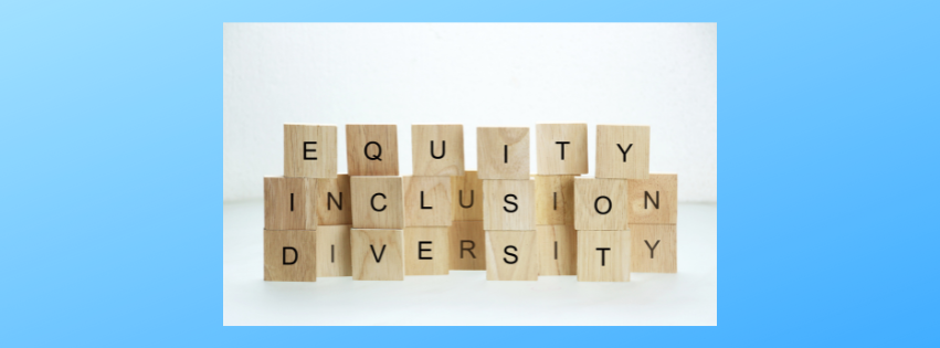 Wooden blocks with words 'Equity, Inclusion, Diversity'
