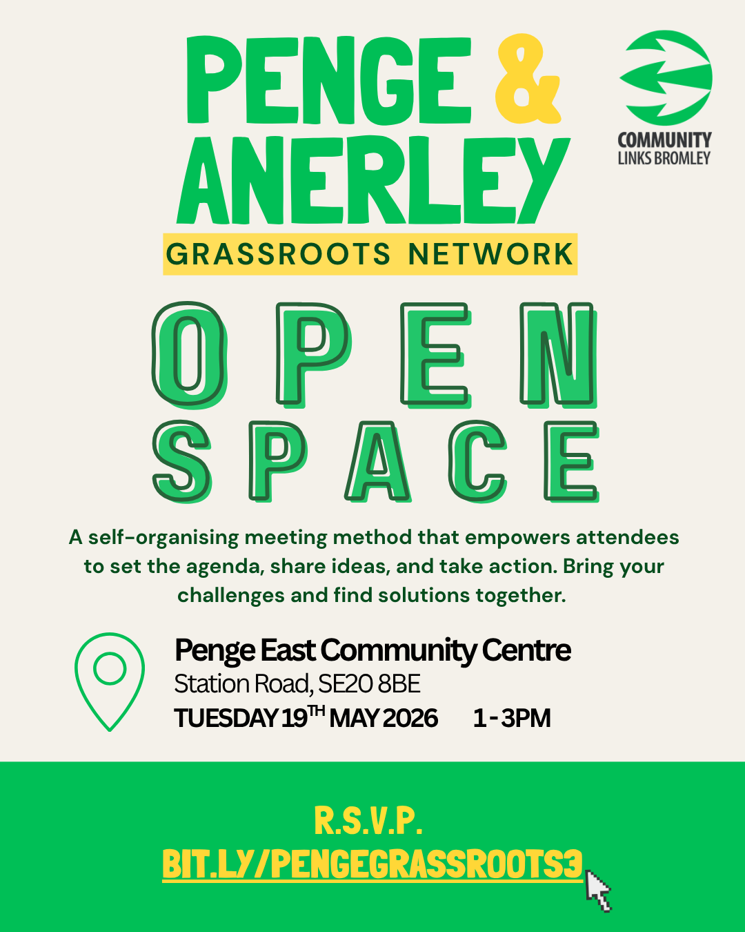 Event flyer with words 'Penge & Anerley Grassroots Network Open Space. A self-organising meeting method that empowers attendees to set the agenda, share ideas, and take action. Bring your challenges and find solutions together' above event information (event information on webpage)
