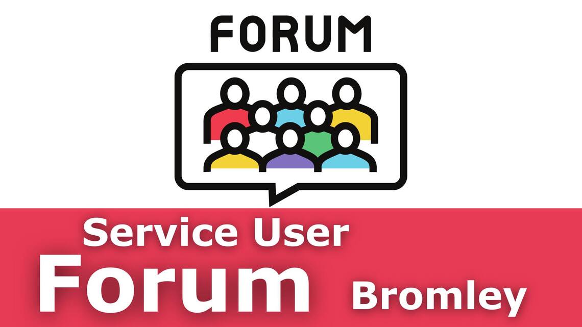Service User Forum bromley KAB