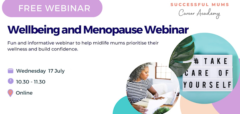 Successful Mums: Wellbeing and Menopause Webinar event image