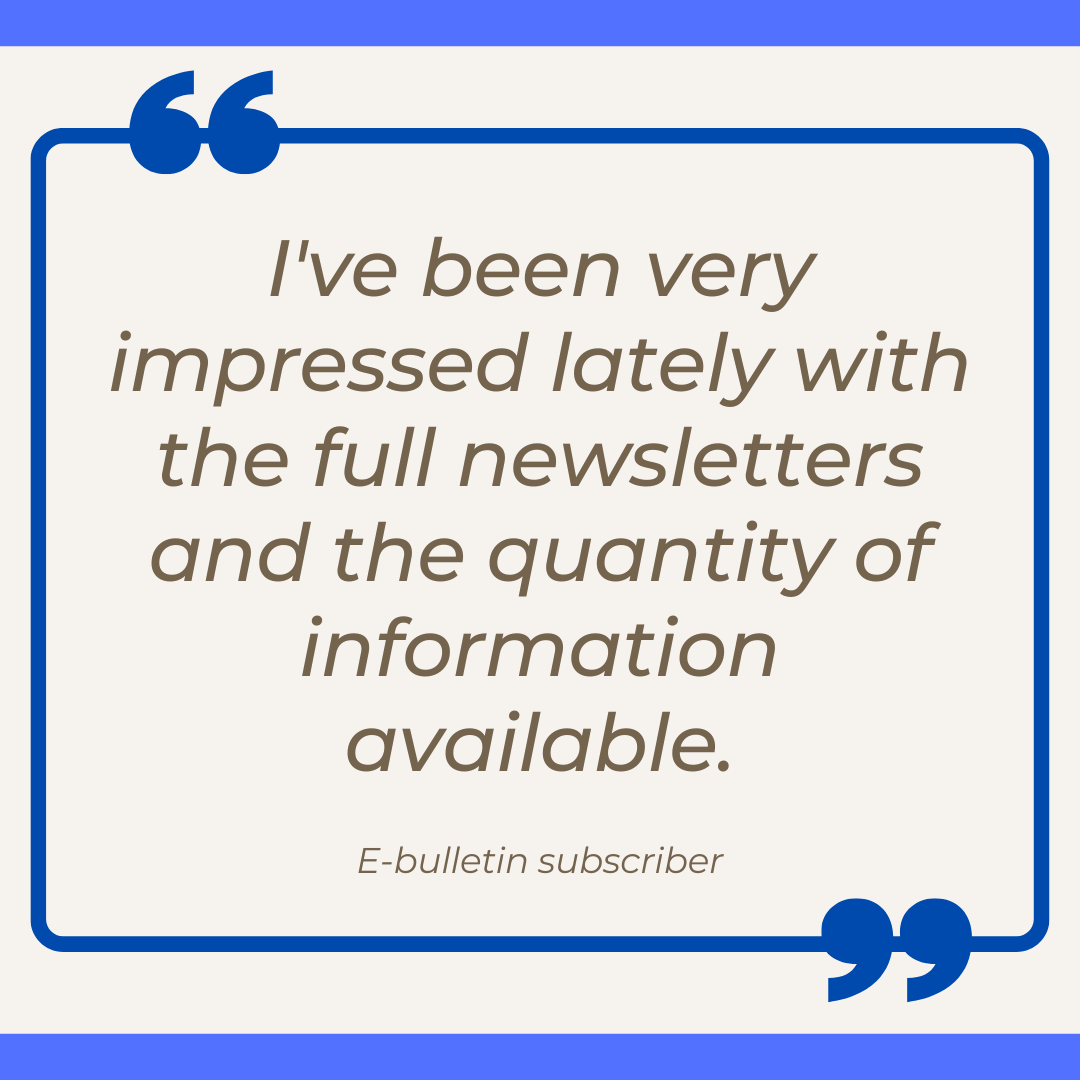 Quote from e-bulletin subscriber